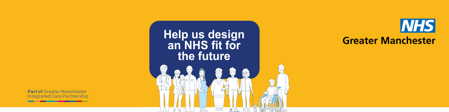 Decorative banner says NHS Greater Manchester Fit for the Future